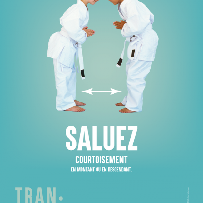 Saluez courtoisement en montant ou en descendant.